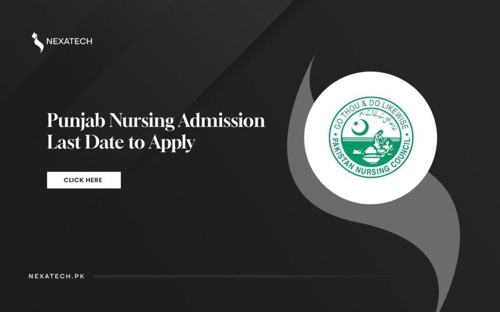 Punjab Nursing Admission Apply Online Pnas Phf Gop Pk Nexatech