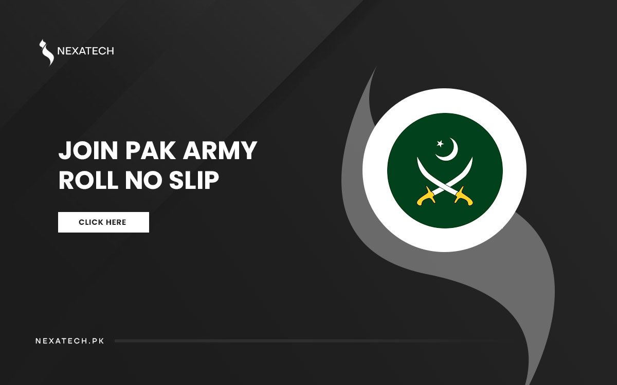 Join Pak Army Roll No Slip 2024 Soldier Test Date