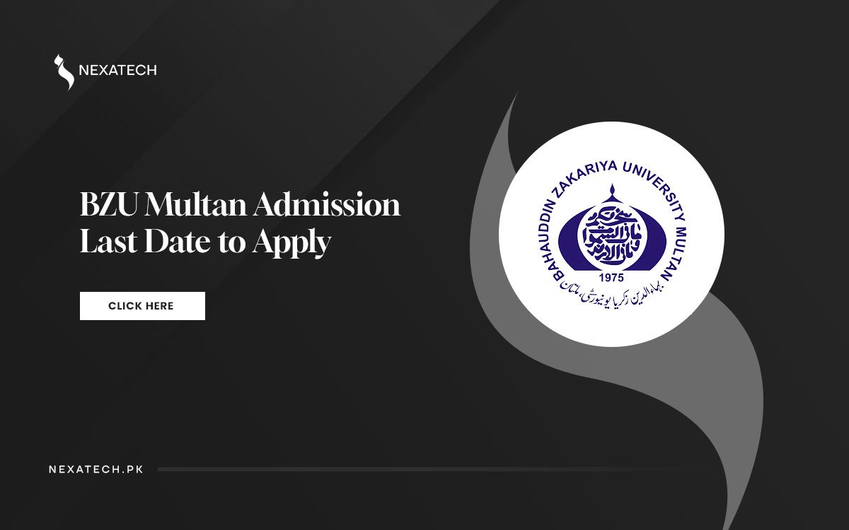 BZU Multan Admission 2025 Last Date to Apply