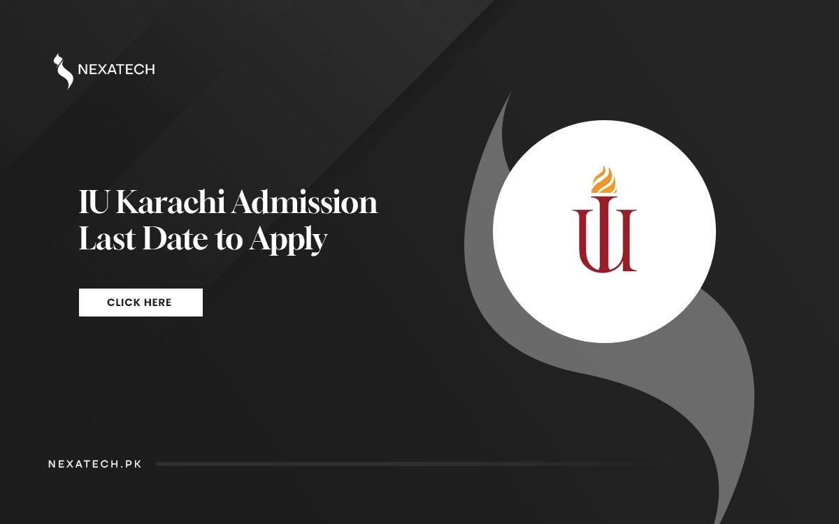 Indus University IU Karachi Admission 2024 Last Date to Apply