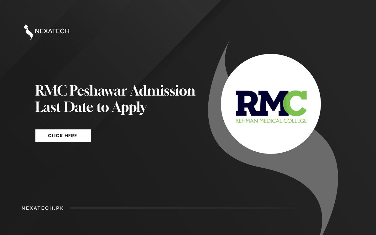 Rehman Medical College RMC Peshawar Admission 2025 Last Date to Apply