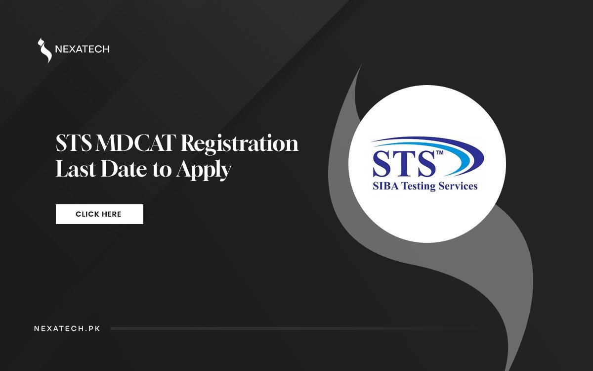 STS MDCAT Registration 2024 2025 Last Date to Apply