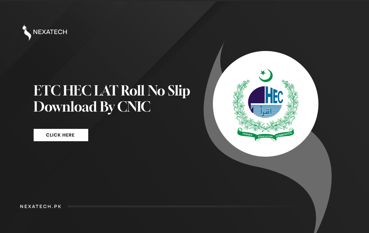 ETC HEC LAT Roll No Slip 2024 Download By CNIC